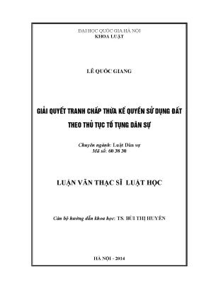 Giải Quyết Tranh Chấp Thừa Kế Quyền Sử Dụng Đất Theo Thủ