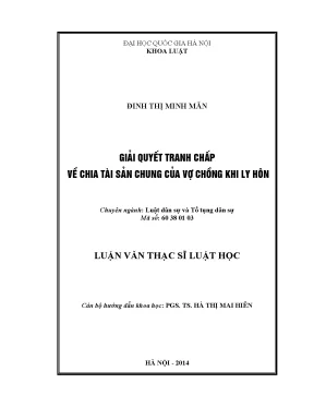 Giải Quyết Tranh Chấp Tài Sản Chung Khi Ly Hôn: Luận Văn