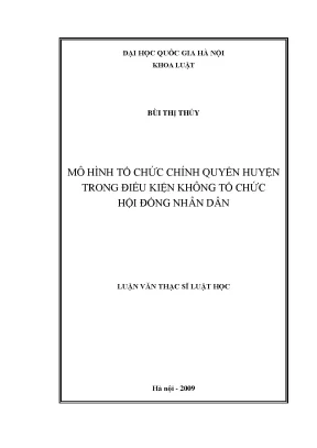 Mô Hình Tổ Chức Chính Quyền Huyện Không Có Hội Đồng Nhân Dân