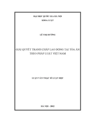 Giải Quyết Tranh Chấp Lao Động Tại Tòa Án Theo Pháp Luật