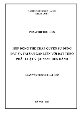 Hợp đồng thế chấp quyền sử dụng đất và tài sản gắn liền