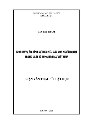 Khởi Tố Vụ Án Hình Sự Theo Yêu Cầu Của Người Bị Hại