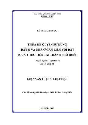 Thừa Kế Quyền Sử Dụng Đất và Nhà Ở Tại Thành Phố Huế: