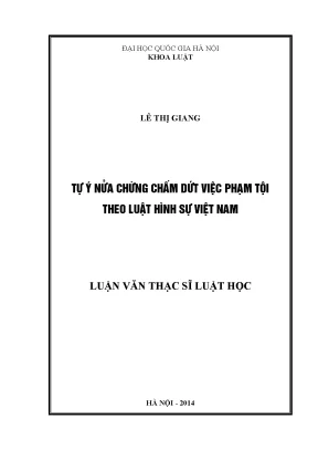 Tự Ý Nửa Chừng Chấm Dứt Việc Phạm Tội Theo Luật Hình Sự