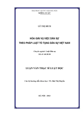 Hòa Giải Vụ Việc Dân Sự Theo Pháp Luật Tố Tụng Việt Nam