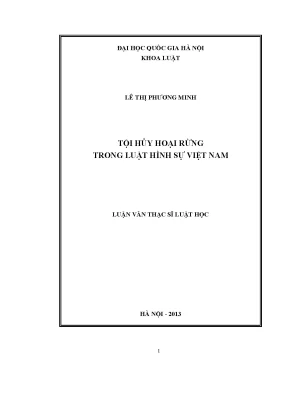 Tội Hủy Hoại Rừng Trong Luật Hình Sự Việt Nam: Thực