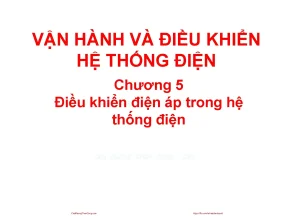 Vận hành hệ thống điện: Chương 5 - Điều khiển điện áp