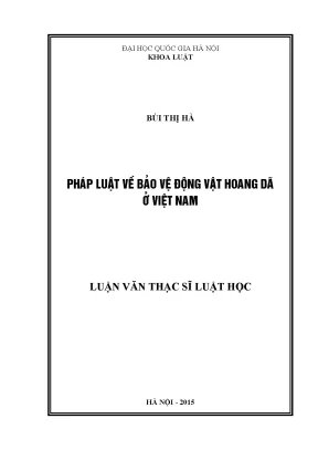 Bảo Vệ Động Vật Hoang Dã Ở Việt Nam: Luận Văn Thạc Sĩ Về