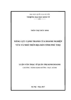 Năng Lực Cạnh Tranh Doanh Nghiệp Vừa Và Nhỏ Tại Tỉnh Phú Thọ