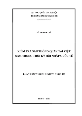 Kiểm Tra Sau Thông Quan Tại Việt Nam: Thực Trạng và Giải