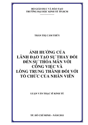 Lãnh đạo thay đổi: Thỏa mãn & trung thành nhân viên