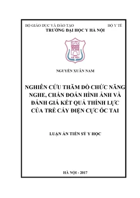 Nghiên cứu thăm dò chức năng nghe và đánh giá thính lực