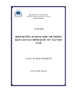 Luận văn thạc sĩ ueh định hướng áp dụng ifrs hệ thống báo cáo tài chính quốc tế tại việt nam luận văn thạc sĩ