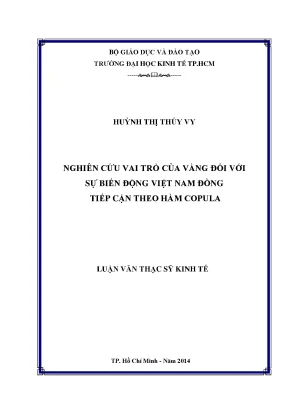 Nghiên cứu vai trò của vàng trong biến động tỷ giá VND