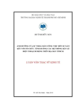 Ảnh hưởng của sự thỏa mãn công việc đến gắn kết tổ chức