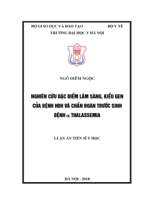 Nghiên cứu lâm sàng và chẩn đoán trước sinh bệnh α