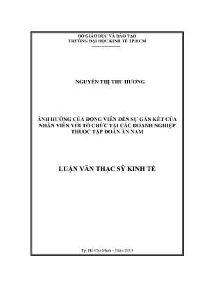 Luận văn UEH: Động viên và sự gắn kết của nhân viên