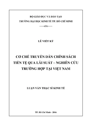 Cơ chế truyền dẫn CSTT qua lãi suất: Nghiên cứu tại Việt Nam
