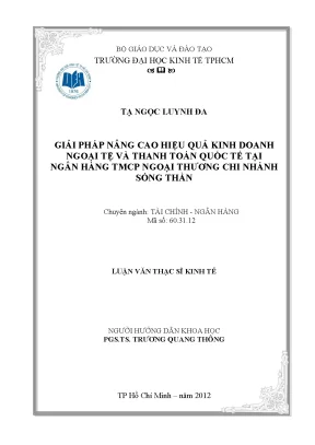 Giải pháp nâng cao hiệu quả kinh doanh ngoại tệ và thanh