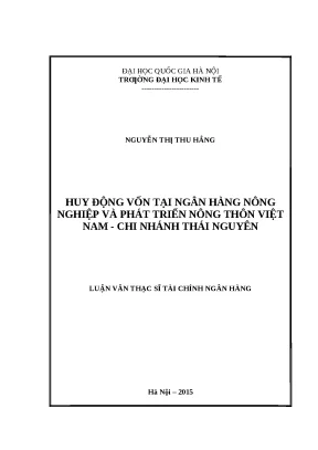 Huy động vốn tại Agribank Thái Nguyên: Nghiên cứu và