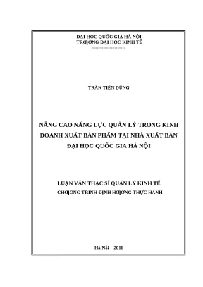 Luận văn thạc sĩ ueb nâng cao năng lực quản lý trong kinh doanh xuất bản phẩm tại nhà xuất bản đại học quốc gia hà nội