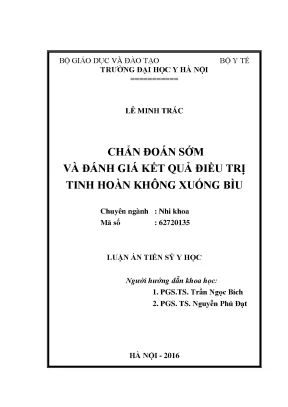 Tinh hoàn không xuống bìu: Chẩn đoán sớm và điều trị