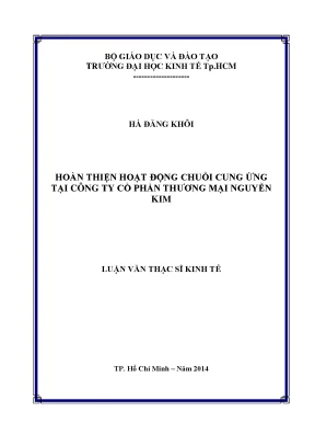 Luận văn thạc sĩ ueh hoàn thiện hoạt động chuỗi cung ứng tại công ty cổ phần thương mại nguyễn kim