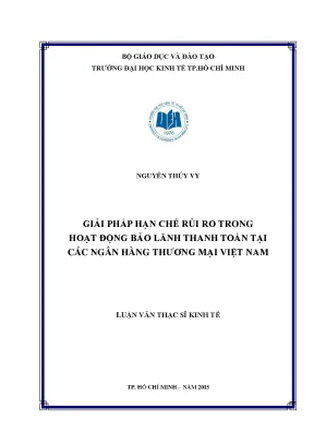 Giải pháp hạn chế rủi ro bảo lãnh thanh toán tại ngân