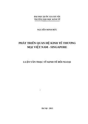 Quan hệ thương mại Việt Nam - Singapore: Luận văn Thạc sĩ