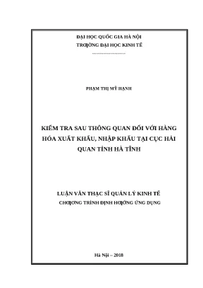 Kiểm Tra Sau Thông Quan Hàng Hóa Xuất Nhập Khẩu Tại Cục