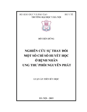 Nghiên cứu chỉ số huyết học ở bệnh nhân ung thư phổi 