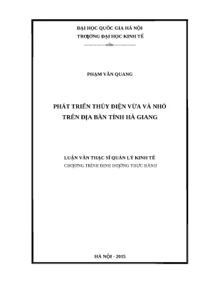 Thủy điện vừa & nhỏ Hà Giang: Thực trạng và Giải pháp