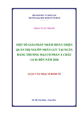 Giải pháp hoàn thiện quản trị nguồn nhân lực tại ACB đến