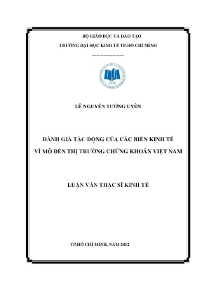 Tác động kinh tế vĩ mô đến TTCK Việt Nam - Luận văn UEH