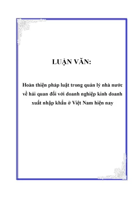 Cải cách pháp luật hải quan cho doanh nghiệp xuất nhập