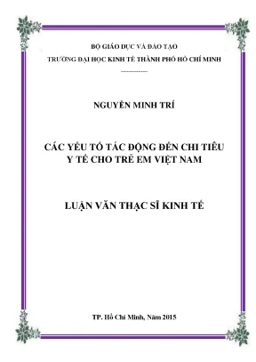 Các yếu tố ảnh hưởng đến chi tiêu y tế cho trẻ em Việt Nam