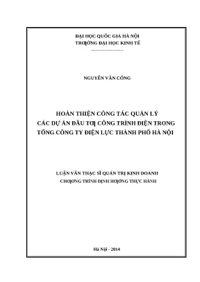 Luận văn Thạc sĩ: Hoàn thiện Quản lý Dự án Đầu tư Công