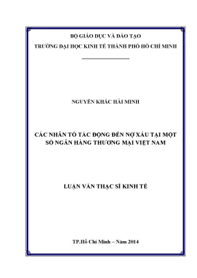 Luận văn: Các nhân tố tác động đến nợ xấu ngân hàng VN
