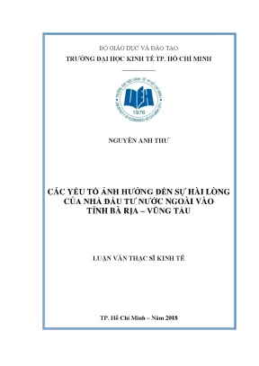 Luận văn thạc sĩ ueh các yếu tố ảnh hưởng đến sự hài lòng của nhà đầu tư nước ngoài vào tỉnh bà rịa vũng tàu