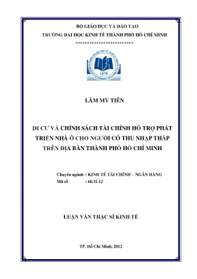 Luận văn thạc sĩ ueh di cư và chính sách tài chính hỗ trợ phát triển nhà cho người co thu nhập thấp trên địa bàn thành phố hồ chí minh luận văn thạc sĩ