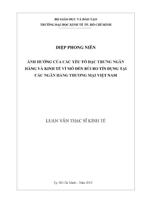 Ảnh hưởng của yếu tố ngân hàng và kinh tế vĩ mô đến rủi