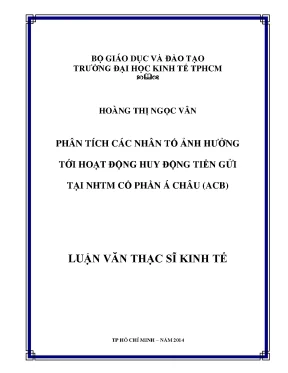 Phân Tích Nhân Tố Ảnh Hưởng Đến Hoạt Động Huy Động Tiền