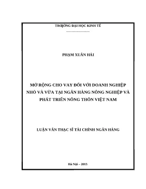 Luận văn: Mở rộng cho vay doanh nghiệp nhỏ và vừa Agribank