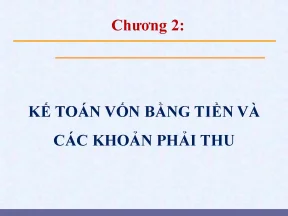 Kế Toán Vốn Bằng Tiền và Các Khoản Phải Thu