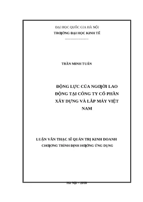 Nâng cao động lực lao động tại Công ty Cổ phần Xây dựng