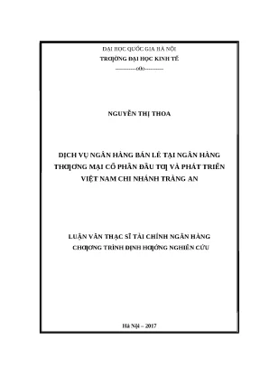 Nghiên cứu dịch vụ ngân hàng bán lẻ tại BIDV Tràng An