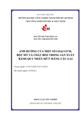 Nghiên cứu ảnh hưởng của gum, bột mỳ và chất béo trong