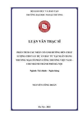 Phân Tích Nhân Tố Ảnh Hưởng Đến Chất Lượng Cho Vay Dự Án