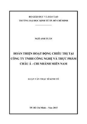 Luận văn thạc sĩ ueh hoàn thiện hoạt động chiêu thị tại công ty tnhh công nghệ và thực phẩm châu á chi nhánh miền nam