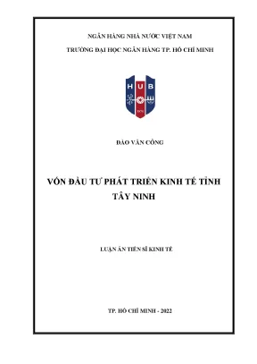 Vốn đầu tư Tây Ninh: Thực trạng và Giải pháp phát triển